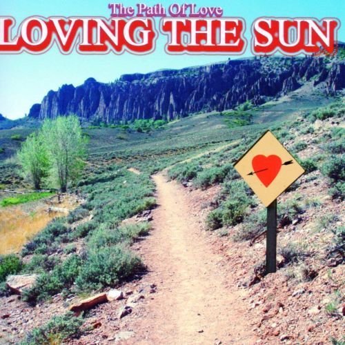 LOVING THE SUN - The Path Of Love - CD Tribal Stomp Psychedelic Deutschrock
