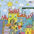 MY SOLID GROUND - SWF-Session 1971 & Album - CD Longhair Progressiv Krautrock