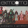 EXMAGMA - Exmagma  Goldball - CD 1973  1974 Krautrock Daily Records Progressiv