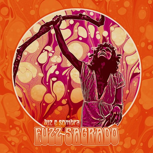 FUZZ SAGRADO - Luz E Sombra - LP black World In Sound Progressiv Psychedelic