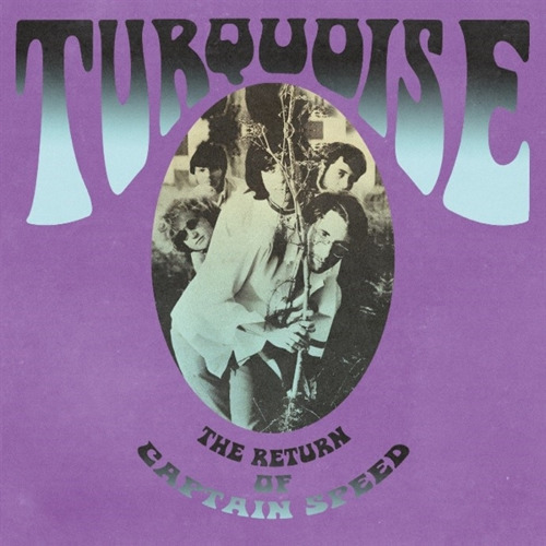 TURQUOISE - The Return Of Captain Speed - CD Gear Fab Psychedelic
