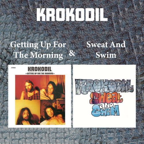 KROKODIL - Getting Up For The Morning & Sweat And Swim - 2 CD MadeInGermany Psychedelic Krautrock