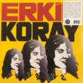 ERKIN KORAY - Erkin Koray - LP 1973 Survival Research Psychedelic