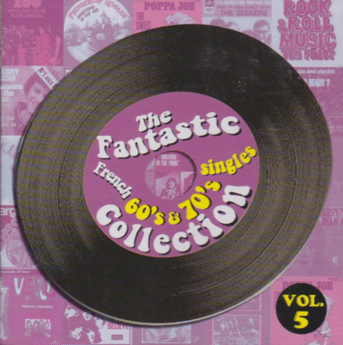 VARIOUS - The Fantastic French Singles Collection Vol 5 - 2 CD Magic Psychedelic Beat