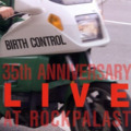 BIRTH CONTROL - 35th Anniversary Live At Rockpalast - CD 24 Hydra Pr Krautrock Progressiv