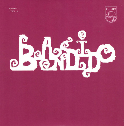 BANDIDO - St - CD 1973 Philips Psychedelic