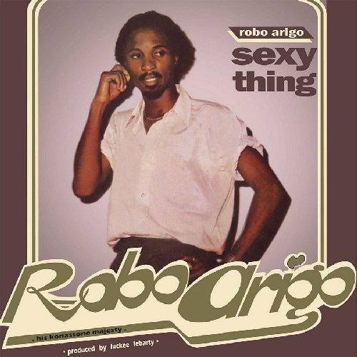ROBO ARIGO & HIS KONASTONE MAJESTY - Sexy Thing - CD PMG Funk Disco