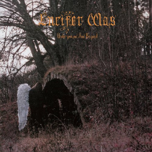LUCIFER WAS - Underground And Beyond - LP Sommor Psychedelic