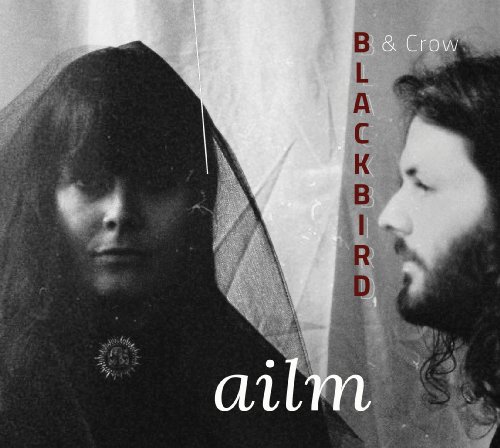 BLACKBIRD & CROW - Ailm - CD MadeInGermany Soul Blues