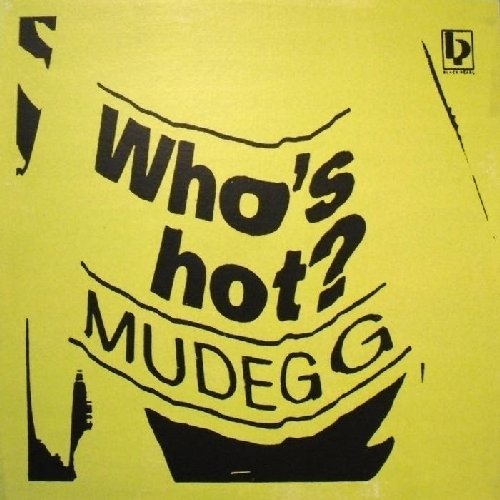 MUDEGG - Whos Hot - 12 inch Black Pearl Disco Elektronik