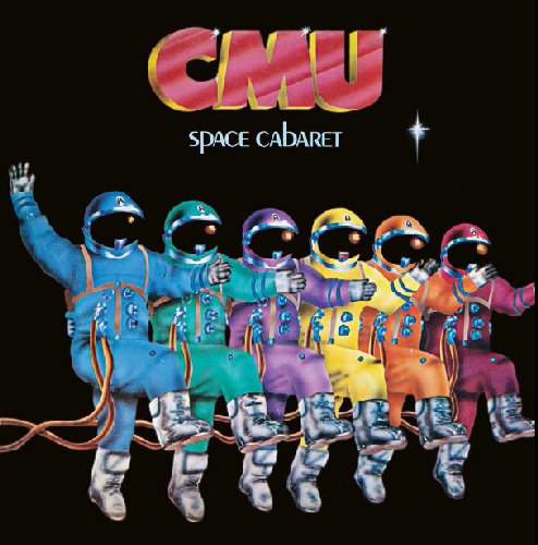CMU - Space Cabaret - LP 1973  1 Bonus Track Longhair Psychedelic