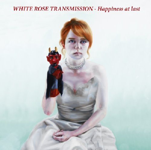 WHITE ROSE TRANSMISSION - Happiness At Last - LP Sireena Wave Rock