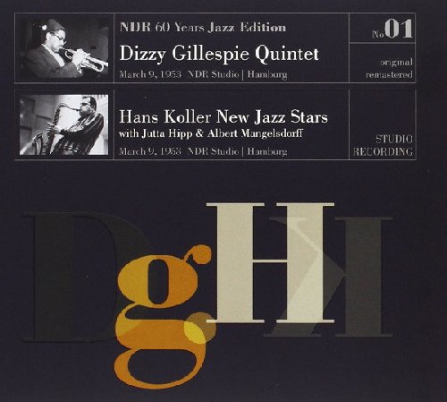 DIZZIE GILLESPIE QUINTET  HANS KOLLER NEW JAZZ STARS - Ndr 6 Years - CD Moosic Jazz