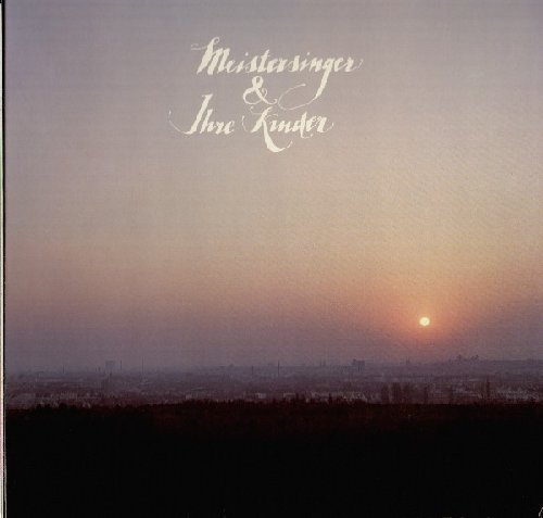 MEISTERSINGER & IHRE KINDER - St - LP black Meistersinger Musicprod. Krautrock
