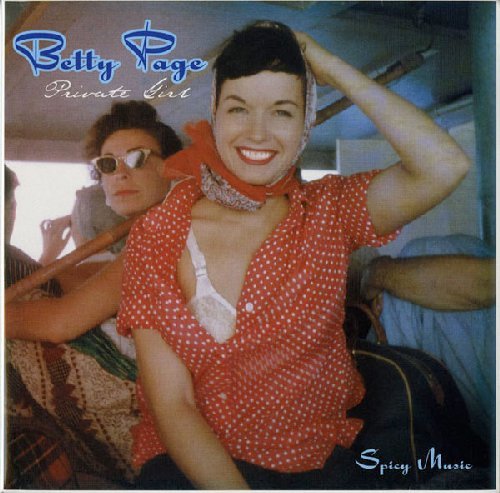 BETTY PAGE - Private Girl  Spicy Music - CD QDK Media Jazz Rock